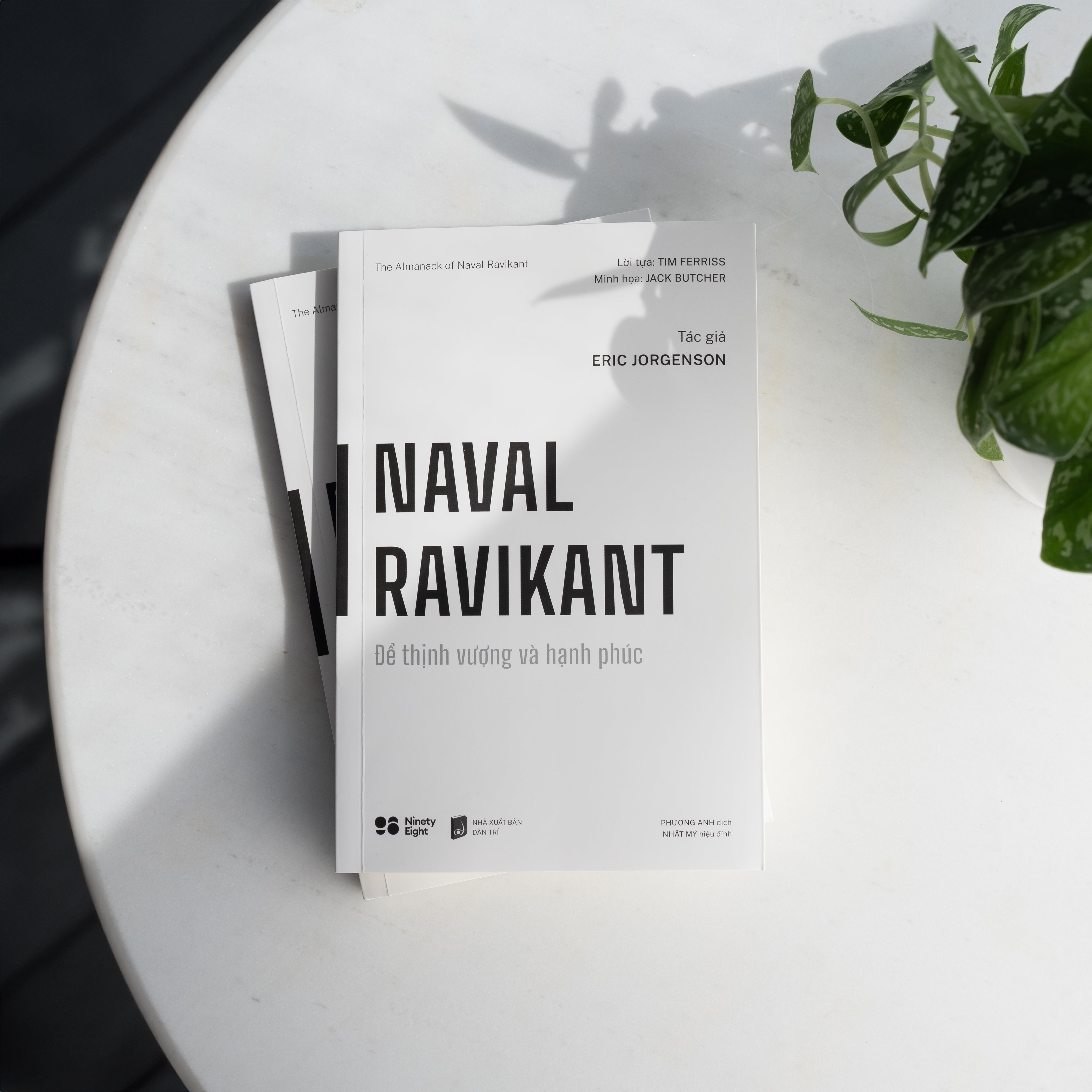 NAVAL RAVIKANT: ĐỂ THỊNH VƯỢNG VÀ HẠNH PHÚC